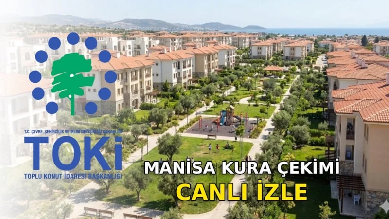 Manisa'da Cumhuriyet tarihinin en büyük sosyal konut hamlesi kapsamında 7