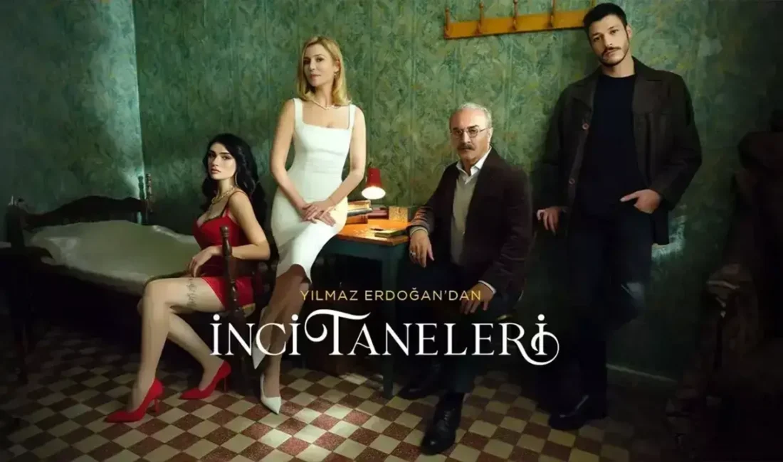 Fenomen dizi İnci Taneleri, uzun bir aradan sonra merakla beklenen