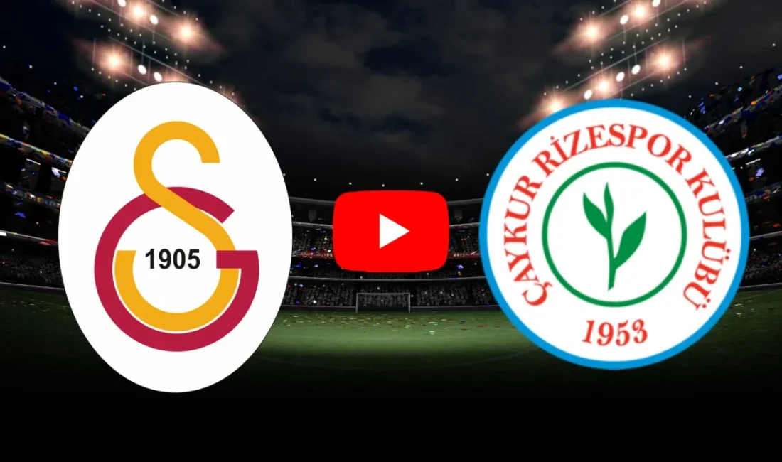 Trendyol Süper Lig'in 21. haftasında Galatasaray, Rizespor deplasmanında. Kritik mücadelenin