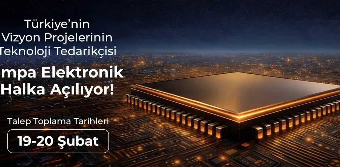 Borsa İstanbul'da işlem görecek Empa Elektronik için talep toplama tarihleri,