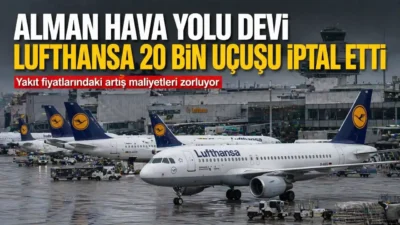 Alman hava yolu devi Lufthansa, artan yakıt maliyetleri nedeniyle yaz