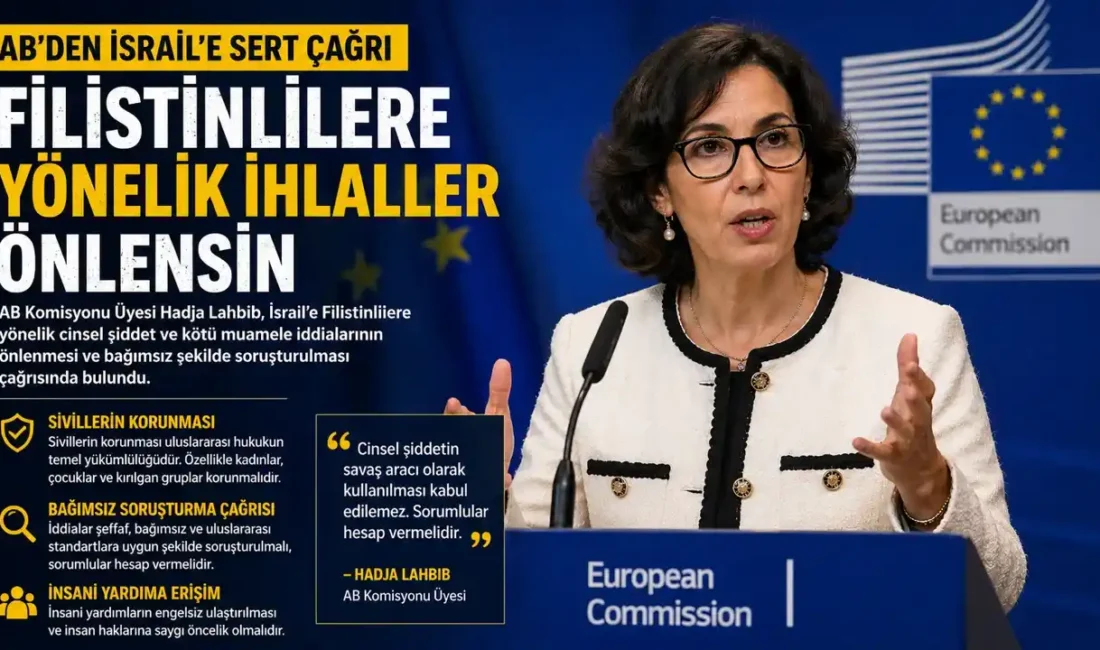 Avrupa Komisyonu Üyesi Hadja Lahbib, İsrail'e Filistinlilere yönelik cinsel şiddet