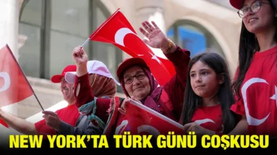 ABD’nin New York kentinde 43. Türk Günü Yürüyüşü düzenlendi. Etkinliklerde